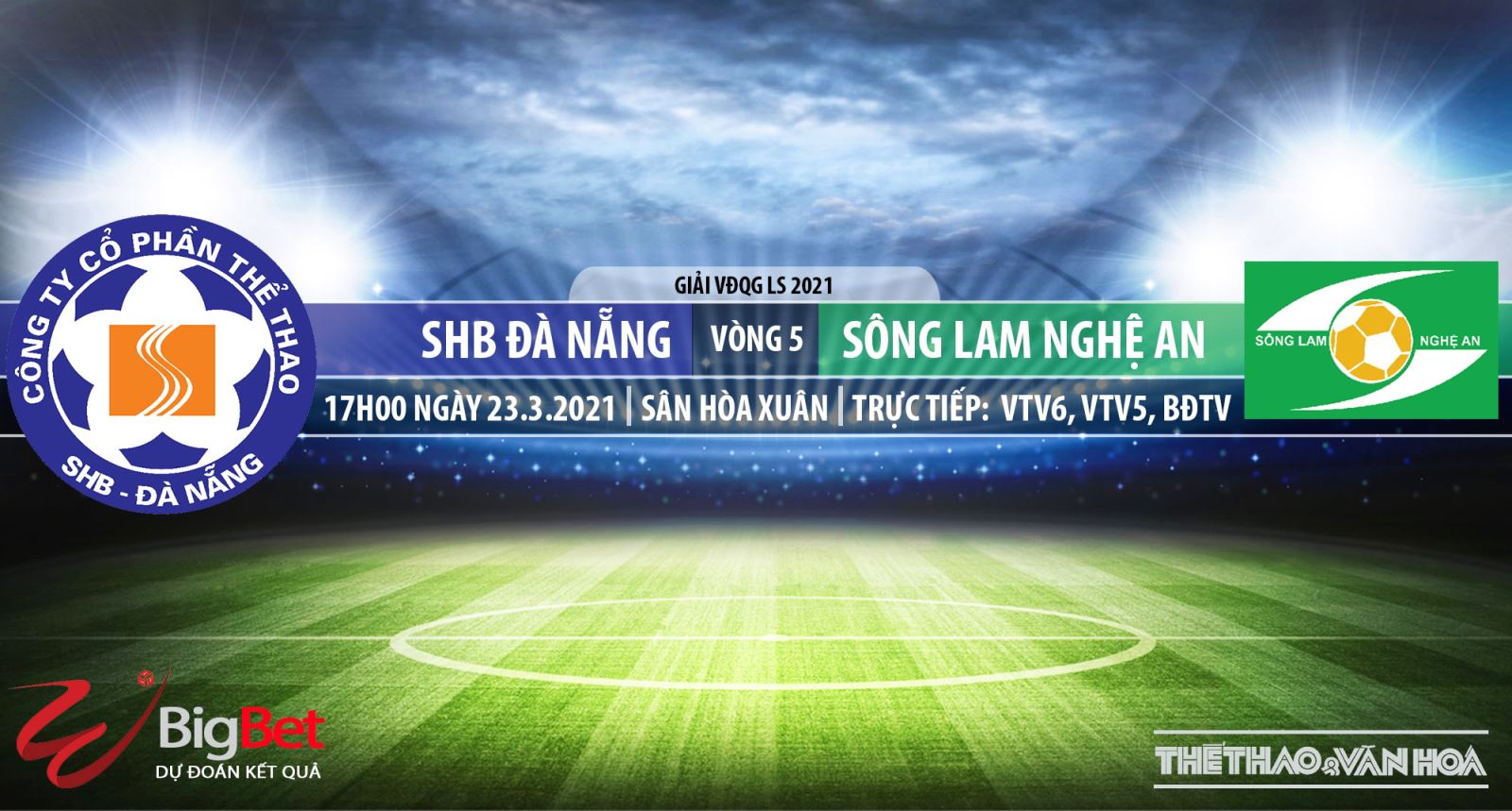 Soi kèo nhà cái SHB Đà Nẵng vs SLNA. VTV6 trực tiếp bóng đá Việt Nam