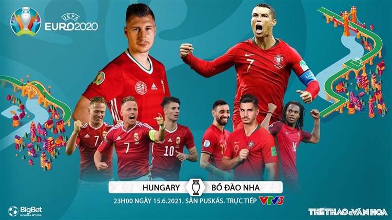 Kèo nhà cái Hungary vs Bồ Đào Nha. Tỷ lệ kèo bóng đá EURO 2021. Trực tiếp VTV3