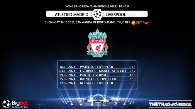 Atletico vs Liverpool, kèo nhà cái, soi kèo Atletico vs Liverpool, nhận định bóng đá, Atletico, Liverpool, keo nha cai, dự đoán bóng đá, Cúp 1, C1, Champions League