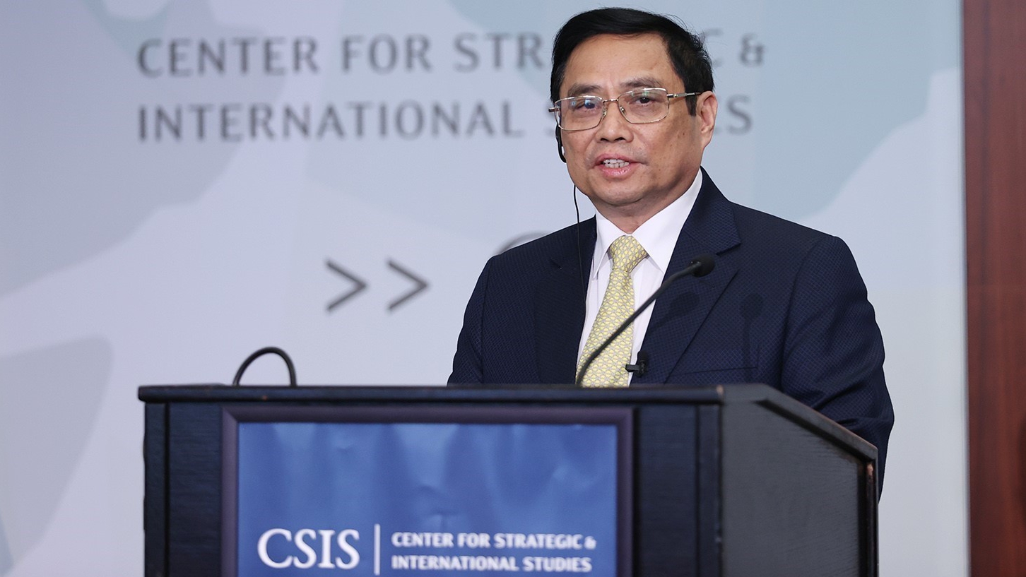 Toàn văn bài phát biểu của Thủ tướng Phạm Minh Chính tại Trung tâm Nghiên cứu chiến lược và quốc tế Hoa Kỳ