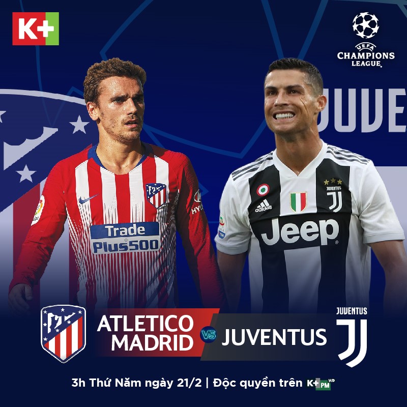 Champions League, K+, K plus, trực tiếp Champions League, trực tiếp Atletico Madrid vs Real Madrid, trực tiếp Liverpool vs Bayern Munich, trực tiếp Lyon vs Barca