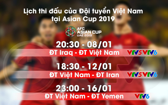 Việt Nam, Asian Cup 2019, lịch thi đấu Asian Cup 2019, lịch thi đấu bóng đá Việt Nam, VTV6, truc tiep bong da, xem VTV6, trực tiếp bóng đá Việt Nam, VTV5, trực tuyến