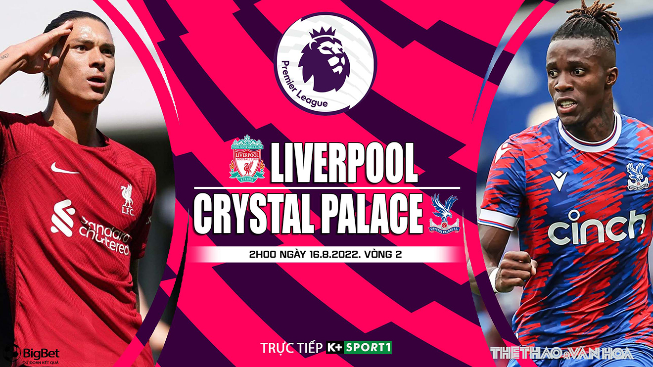 Soi kèo nhà cái Liverpool vs Crystal Palace. Nhận định, dự đoán bóng đá Ngoại hạng Anh (2h00, 16/8)