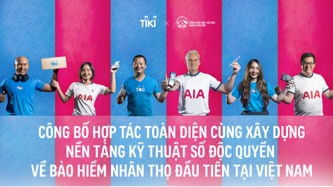AIA Việt Nam và Tiki công bố hợp tác toàn diện xây dựng nền tảng kỹ thuật số độc quyền về bảo hiểm nhân thọ - Vimarsana News