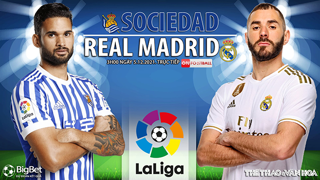 Soi kèo nhà cái Sociedad vs Real Madrid. Nhận định, dự đoán bóng đá La Liga (3h00, 5/12)